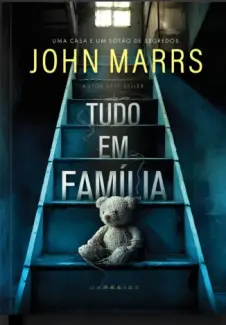 Baixar Livro Tudo em Família - John Marrs em ePub PDF Mobi ou Ler Online