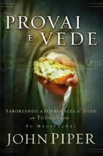 Baixar Livro Provai e Vede - John Piper em ePub PDF Mobi ou Ler Online