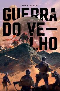 Baixar Livro Guerra do Velho - Guerra do Velho Vol. 1 - John Scalzi em ePub PDF Mobi ou Ler Online