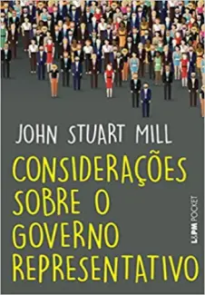 Baixar Livro Considerações Sobre o Governo Representativo - John Stuart Mill em ePub PDF Mobi ou Ler Online