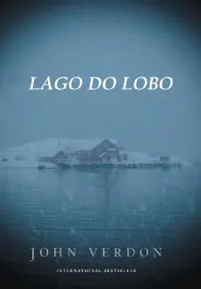 Baixar Livro Lago do Lobo - John Verdon em ePub PDF Mobi ou Ler Online