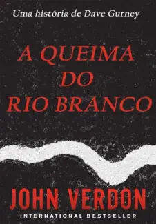 Baixar Livro A Queima do Rio Branco - John Verdon em ePub PDF Mobi ou Ler Online