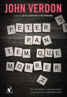 Peter Pan Tem Que Morrer  -  John Verdon