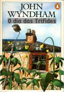 Baixar Livro O Dia das Trifides - John Wyndham em ePub PDF Mobi ou Ler Online