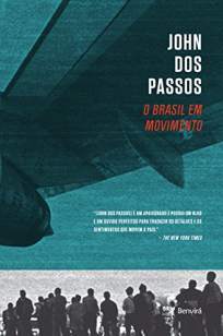 Baixar Livro O Brasil Em Movimento - John dos Passos em ePub PDF Mobi ou Ler Online
