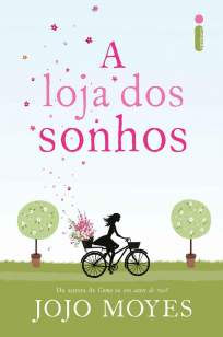 Baixar Livro A Loja dos Sonhos - Jojo Moyes em ePub PDF Mobi ou Ler Online