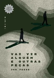 Baixar Livro Vai vir Alguém e Outras Peças - Jon Fosse em ePub PDF Mobi ou Ler Online