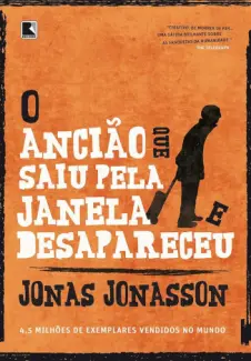 Baixar Livro O Ancião que Saiu pela Janela e Desapareceu - Jonas Jonasson em ePub PDF Mobi ou Ler Online