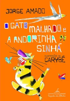 Baixar Livro O Gato Malhado e a Andorinha Sinhá - Jorge Amado em ePub PDF Mobi ou Ler Online