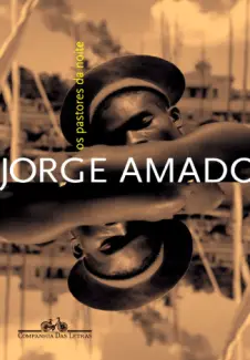 Baixar Livro Os Pastores da Noite - Jorge Amado em ePub PDF Mobi ou Ler Online
