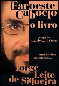 Baixar Livro Faroeste Caboclo - Jorge Leite de Siqueira em ePub PDF Mobi ou Ler Online