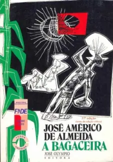 A Bagaceira  -  José Américo de Almeida