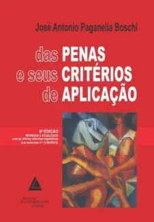 Baixar Livro Das Penas e Seus Critérios de Aplicação - Jose Antonio Paganella Boschi em ePub PDF Mobi ou Ler Online