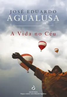Baixar Livro A Vida no Ceu - Jose Eduardo Agualusa em ePub PDF Mobi ou Ler Online