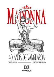 Baixar Livro Madonna: 40 anos de vanguarda - José Fontes Netto em ePub PDF Mobi ou Ler Online