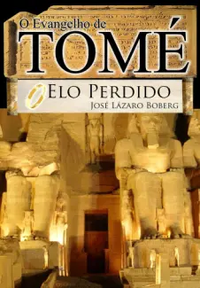 Baixar Livro O Evangelho de Tomé - José Lázaro Boberg em ePub PDF Mobi ou Ler Online