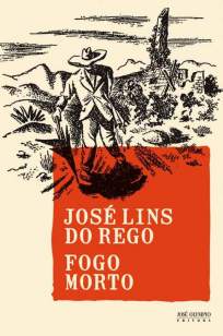 Baixar Livro Fogo Morto - José Lins do Rego em ePub PDF Mobi ou Ler Online