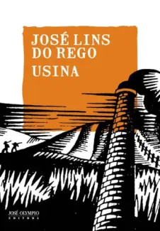 Baixar Livro Usina - José Lins do Rêgo em ePub PDF Mobi ou Ler Online