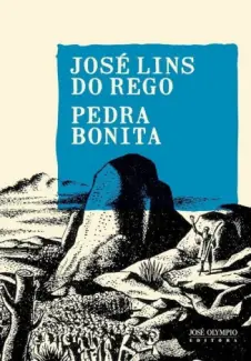 Pedra Bonita - José Lins Do Rego