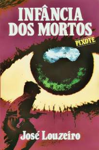Baixar Livro Pixote, Infância Dos Mortos - José Louzeiro em ePub PDF Mobi ou Ler Online