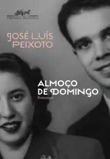 Baixar Livro Almoço de Domingo - José Luís Peixoto em ePub PDF Mobi ou Ler Online