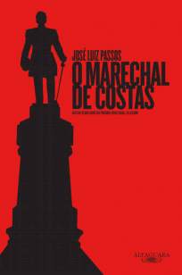 Baixar Livro O Marechal de Costas - José Luiz Passos em ePub PDF Mobi ou Ler Online