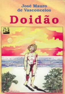 Baixar Livro Doidao - Jose Mauro de Vasconcelos em ePub PDF Mobi ou Ler Online