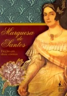Baixar Livro Marquesa de Santos - José Moura Hermínia em ePub PDF Mobi ou Ler Online