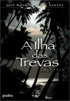 Baixar Livro A Ilha das Trevas - José Rodrigues dos Santos em ePub PDF Mobi ou Ler Online