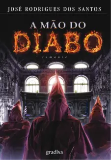A Mão do Diabo  -  José Rodrigues dos Santos