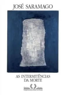 As Intermitências da Morte  -  José Saramago