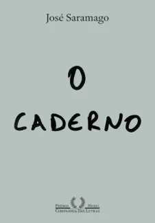 Baixar Livro O Caderno - Jose Saramago em ePub PDF Mobi ou Ler Online