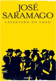 Baixar Livro Levantado do Chao - Jose Saramago em ePub PDF Mobi ou Ler Online