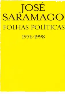 Folhas Políticas  -  José Saramago