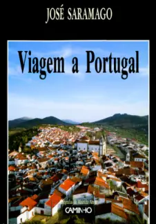 Viagem a Portugal  -  José Saramago