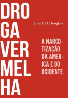 Baixar Livro Droga Vermelha - Josepf Douglass em ePub PDF Mobi ou Ler Online
