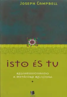 Isto És Tú  -  Joseph Campbell
