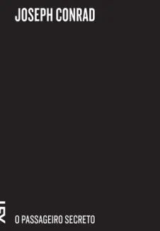 Baixar Livro O Passageiro Secreto - Joseph Conrad em ePub PDF Mobi ou Ler Online