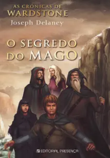 Baixar Livro O Segredo do Mago - Joseph Delaney em ePub PDF Mobi ou Ler Online