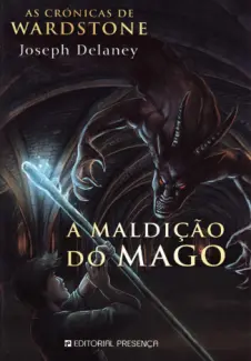 A Maldição do Mago  -  Joseph Delaney
