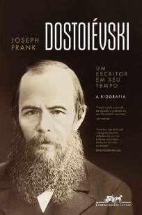 Baixar Livro Dostoiévski: Um Escritor em seu Tempo - Joseph Frank em ePub PDF Mobi ou Ler Online