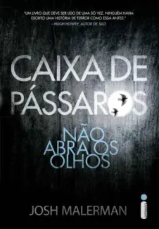 Caixa de Pássaros  -  Josh Malerman