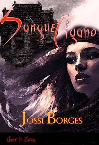 Baixar Sangue Cigano - Jossi Borges ePub PDF Mobi ou Ler Online