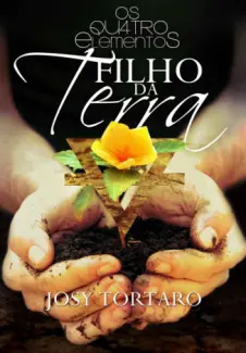  Filho da Terra   -  Os Quatro Elementos   - Vol.  2   -   Josy Stoque  