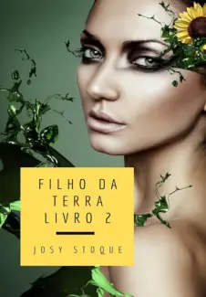Baixar Livro Filho da Terra - Josy Tortaro em ePub PDF Mobi ou Ler Online
