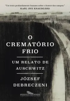 Baixar Livro O Crematório frio - József Debreczeni em ePub PDF Mobi ou Ler Online