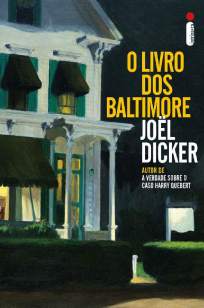 Baixar Livro O Livro dos Baltimore - Joël Dicker em ePub PDF Mobi ou Ler Online