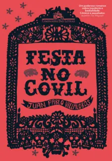 Baixar Livro Festa No Covil - Juan Pablo Villalobos em ePub PDF Mobi ou Ler Online