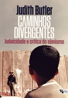 Baixar Livro Caminhos Divergentes - Judith Butler em ePub PDF Mobi ou Ler Online