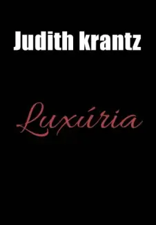 Baixar Livro Luxuria - Judith krantz em ePub PDF Mobi ou Ler Online
